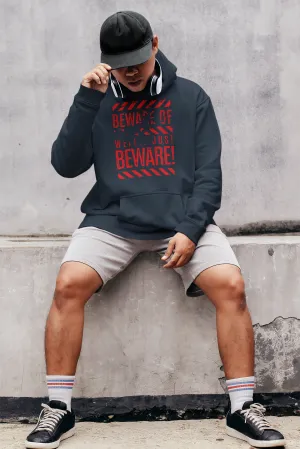 Beware Hoodie